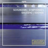 Schumann: The Symphonies